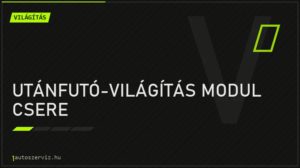 Utánfutó-világítás modul csere - Világítás Budapesten
