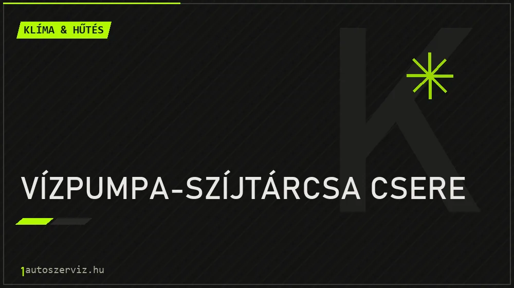 Vízpumpa-szíjtárcsa csere - Klíma & hűtés Budapesten